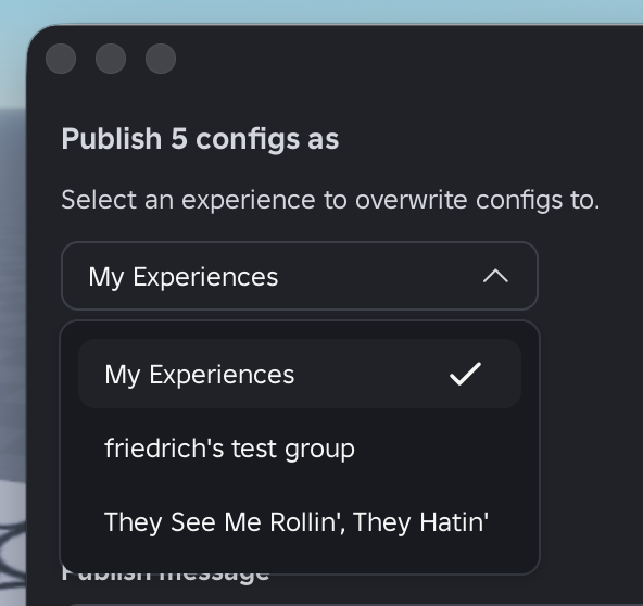Publish configs to experiences