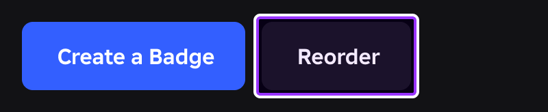 Badge reorder button