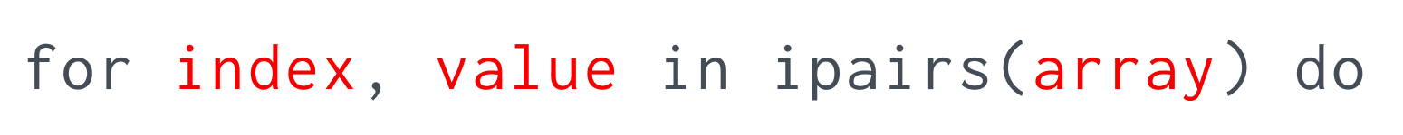 `for index, value in ipairs(array) do`