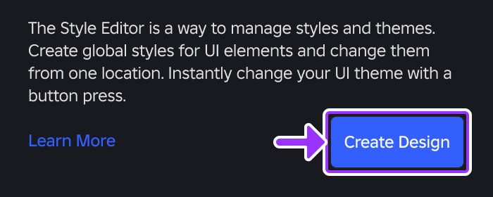 Create Design button in opening dialog of Style Editor.